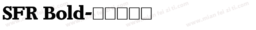 SFR Bold字体转换
